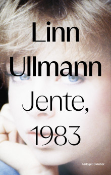 Jente, 1983 av Linn Ullmann (Innbundet)