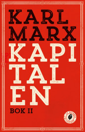 Kapitalen av Karl Marx (Ebok)