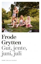 Gut, jente, juni, juli av Frode Grytten (Innbundet)