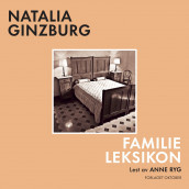 Familieleksikon av Natalia Ginzburg (Nedlastbar lydbok)