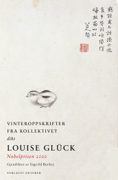 Vinteroppskrifter fra kollektivet av Louise Glück (Innbundet)