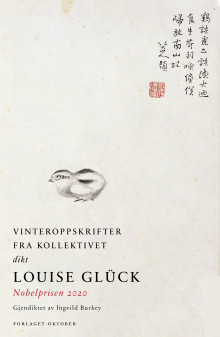 Vinteroppskrifter fra kollektivet av Louise Glück (Ebok)