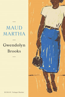 Maud Martha av Gwendolyn Brooks (Innbundet)
