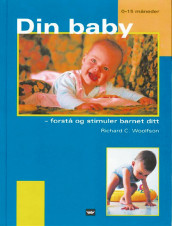 Din baby av Richard C. Woolfson (Innbundet)