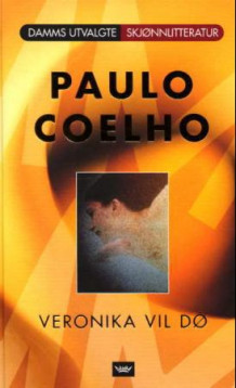 Veronika vil dø av Paulo Coelho (Innbundet)