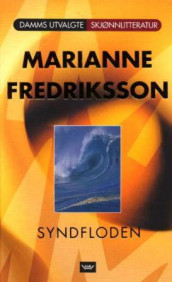 Syndfloden av Marianne Fredriksson (Innbundet)