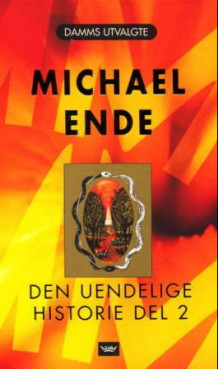 Den uendelige historie av Michael Ende (Innbundet)
