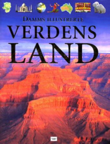 Damms illustrerte verdens land av Simon Adams, Ann Kay, Anita Ganeri, Ann Kramer og Claire Watts (Innbundet)
