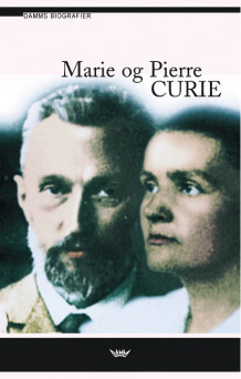 Marie og Pierre Curie av John E. Senior (Heftet)