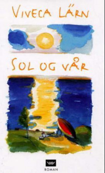 Sol og vår av Viveca Lärn (Innbundet)