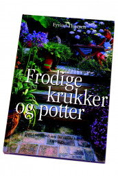 Frodige krukker og potter av Eyvind Thorsen (Innbundet)