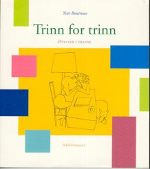 Trinn for trinn av Yves Boutroue (Heftet)