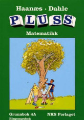 Pluss 4A  Grunnbok (eingongsbok) nyn (L97) av Anne Bruun Dahle og Marianne Haanæs (Heftet)