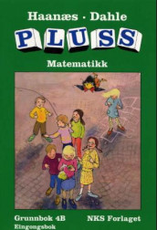 Pluss 4B  Grunnbok (eingongsbok) nyn (L97) av Anne Bruun Dahle og Marianne Haanæs (Heftet)