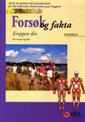 Forsøk og fakta, kroppen din, nynorsk av Jan Erik Gulbrandsen, Randi Løchsen og Jan Tanggaard (Heftet)