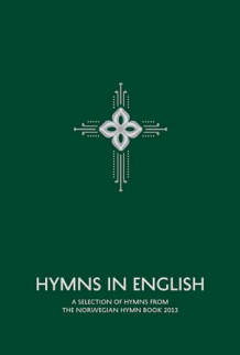 Hymns in English av Sindre Eide og Estrid Hessellund (Innbundet)