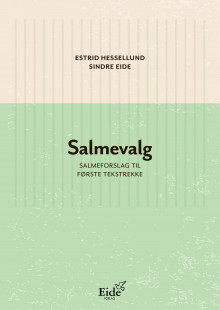 Salmevalg av Estrid Hessellund og Sindre Eide (Heftet)