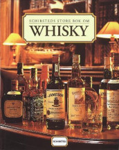 Schibsteds store bok om whisky av Gilbert Delos (Innbundet)