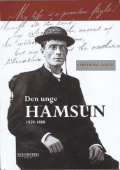 Den unge Hamsun av Lars Frode Larsen (Innbundet)