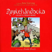 Røykehåndboka av Arne Garvang (Innbundet)