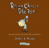 Brown cheese please av Jenny K. Blake (Innbundet)