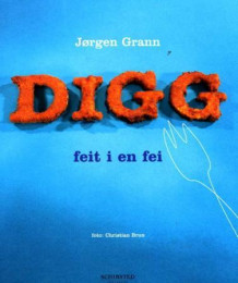 Digg av Jørgen Gran (Innbundet)