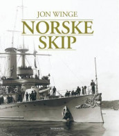 Norske skip av Jon Winge (Innbundet)