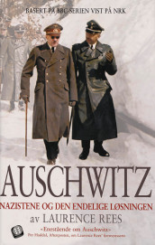 Auschwitz av Laurence Rees (Innbundet)