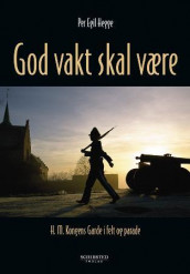 God vakt skal være av Per Egil Hegge (Innbundet)