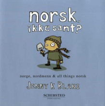 Norsk, ikke sant? av Jenny K. Blake (Innbundet)