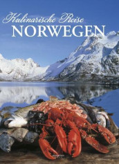 Kulinarische Reise Norwegen av Kirsti M. Thorheim (Innbundet)