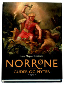 Norrøne guder og myter av Lars Magnar Enoksen (Innbundet)