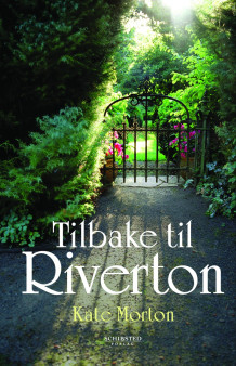 Tilbake til Riverton av Kate Morton (Innbundet)