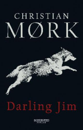 Darling Jim av Christian Mørk (Innbundet)