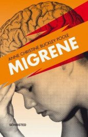 Migrene av Anne Christine Buckley Poole (Innbundet)