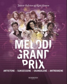 Melodi Grand Prix av Jostein Pedersen og Kato Hansen (Heftet)
