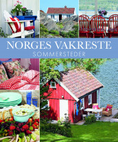 Norges vakreste sommersteder (Innbundet)