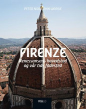 Firenze av Peter Normann Waage (Innbundet)