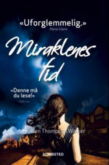 Miraklenes tid av Karen Thompson Walker (Ebok)