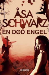 En død engel av Åsa Schwarz (Innbundet)