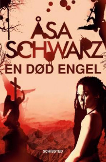 En død engel av Åsa Schwarz (Ebok)