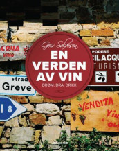 En verden av vin av Geir Salvesen (Innbundet)