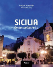 Sicilia av Yngve Kvistad (Innbundet)