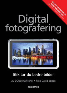 Digital fotografering av Doug Harman (Heftet)