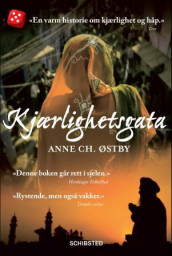 Kjærlighetsgata av Anne Ch. Østby (Heftet)