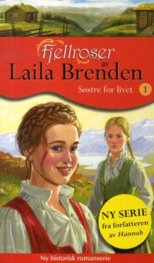 Søstre for livet av Laila Brenden (Heftet)