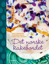 Det norske kakebordet av Hege Norman-Stormbringer (Innbundet)