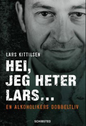 Hei, jeg heter Lars av Lars Kittilsen (Innbundet)