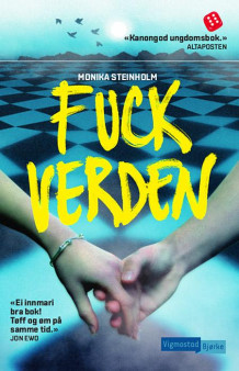Fuck verden av Monika Steinholm (Heftet)