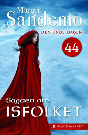 Den onde dagen av Margit Sandemo (Ebok)